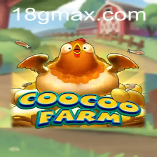 Discover the Joy of CooCooFarm: The Unforgettable Virtual Farming Adventure